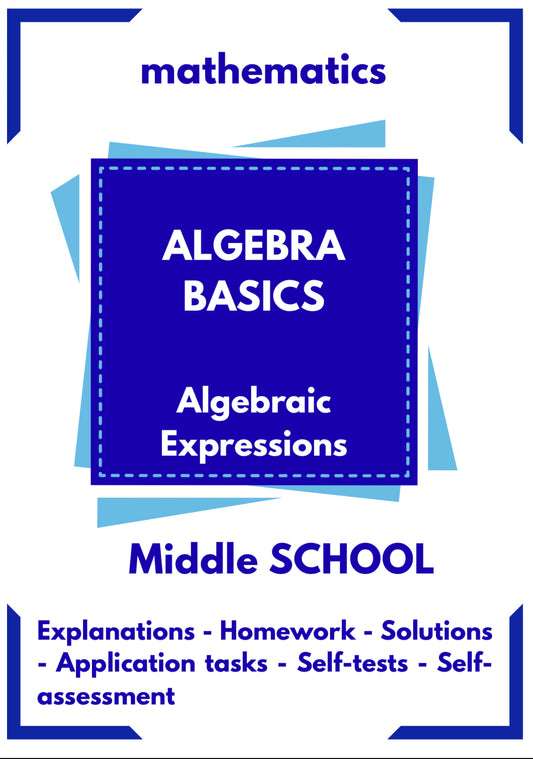 Algebra Basics – Understanding and Simplifying Algebraic Expressions | Math Resource | GRADE 5–9